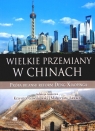 Wielkie przemiany w Chinach