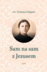 Sam na sam z Jezusem Gemma Galgani