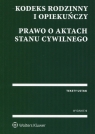 Kodeks rodzinny i opiekuńczy Prawo o aktach stanu cywilnego