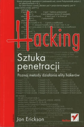 Hacking Sztuka penetracji - Erickson Jon