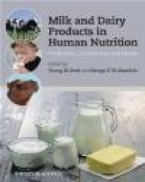Milk and Dairy Products in Human Nutrition Young W. Park