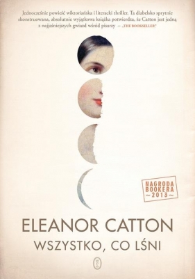 Wszystko, co lśni - Eleanor Catton