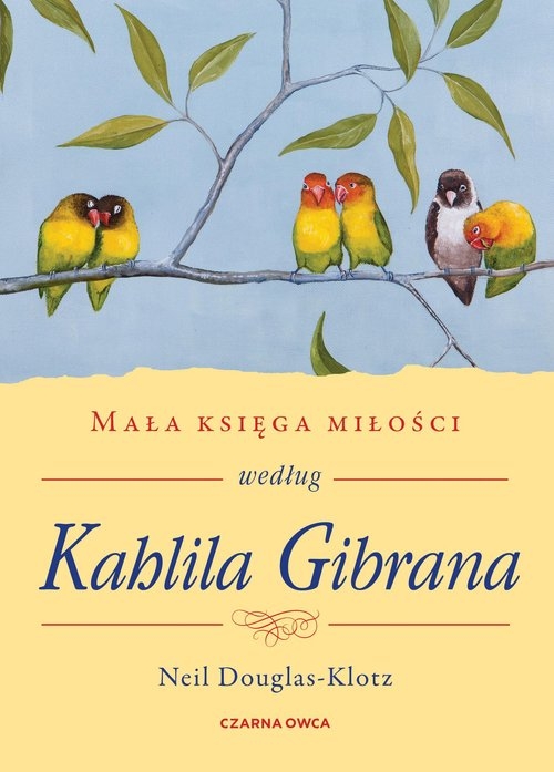Mała księga miłości według Kahlila Gibrana