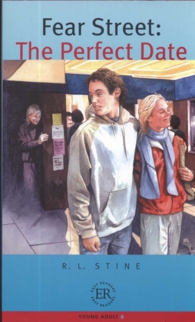 Fear Street: The perfect date - Stine R.L.