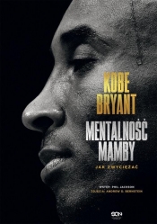 Kobe Bryant Mentalność Mamby - Bryant Kobe