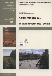 Kiedyś wrócisz tu... 2 By szukać swoich dróg i gwiazd Podręcznik z płytą CD - Ewa Lipińska, Elżbieta Grażyna Dąmbska