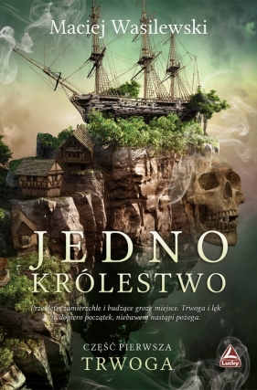 Jedno królestwo - Maciej Wasilewski