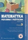Matematyka przyjemna i pożyteczna. Podręcznik z płytą CD-ROM. Klasa 3 Zakrzewski Marek, Żak Tomasz