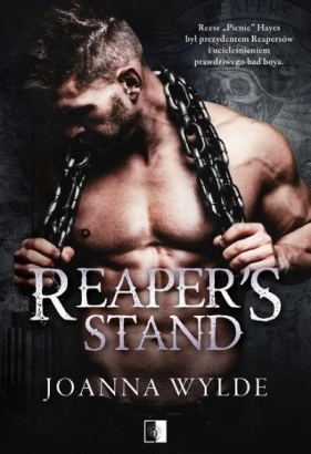 Reaper's Stand. Reapers MC. Tom 4 - Wylde Joanna