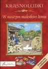 Krasnoludki.W naszym maleńkim domku Przewoźniak Marcin