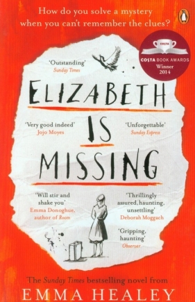Elizabeth is Missing - Healey Emma<br />