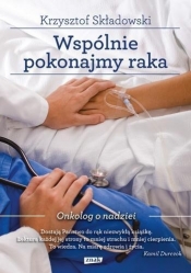 Wspólnie pokonajmy raka - Maria Makuch