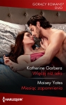 Więcej niż seks / Gorący Romans Duo Katherine Garbera; Maisey Yates
