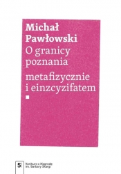 O granicy poznania - Pawłowski Michał 