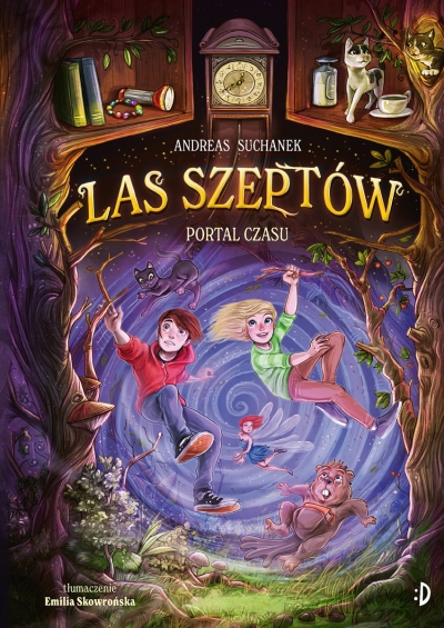 Portal czasu. Las Szeptów, tom 3
