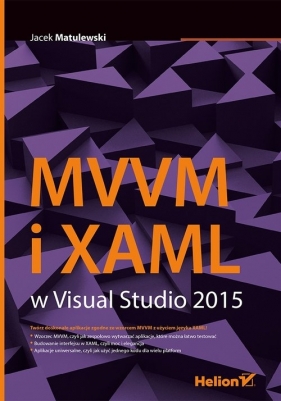 MVVM i XAML w Visual Studio 2015 - Jacek Matulewski