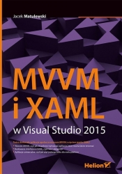 MVVM i XAML w Visual Studio 2015 - Matulewski Jacek