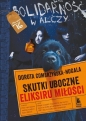 Skutki uboczne eliksiru miłości - Dorota Combrzyńska Nogala