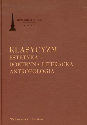 Klasycyzm Estetyka Doktryna literacka Antropologia