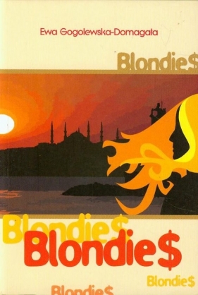 Blondie - Gogolewska-Domagała Ewa