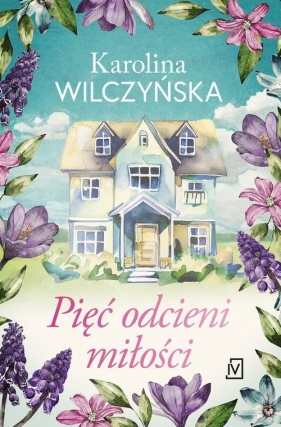 Pięć odcieni miłości. Wielkie Litery - Karolina Wilczyńska