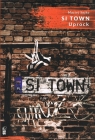 Si Town Uprock Maciej Sojka