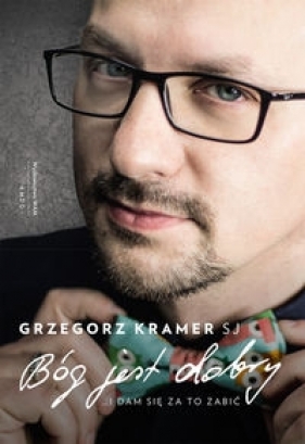 Bóg jest dobry - Kramer Grzegorz
