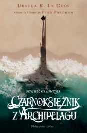 Czarnoksiężnik z Archipelagu. Powieść graficzna - Ursula K. Le Guin