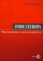Indie i Europa Próba porozumienia na gruncie filozoficznym - Wilhelm Halbfass