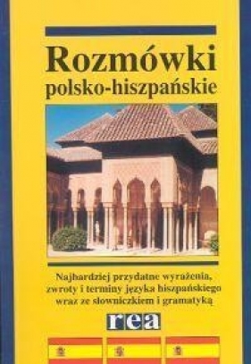 Rozmówki polsko - hiszpańskie ze słowniczkiem turystycznym - Sabik Kinga