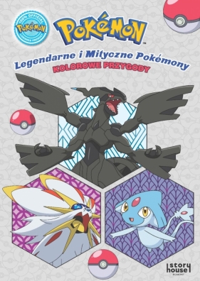 Pokemon. Legendarne i Mityczne Pokemony. Kolorowe przygody - Opracowanie zbiorowe