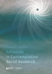 Advances in Contemplative Social Research - Krzysztof Konecki