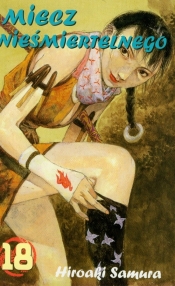 Manga Miecz Nieśmiertelnego 18 - Hiroaki Samura