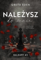 Należysz do mnie - Greta Eden