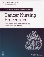 The Royal Marsden Manual of Cancer Nursing Procedures - Lister Sara, Dougherty  Lisa, McNamara Louise