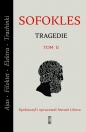 Tragedie. Tom 2: Ajas, Filoktet, Elektra, Trachinki. - Sofokles