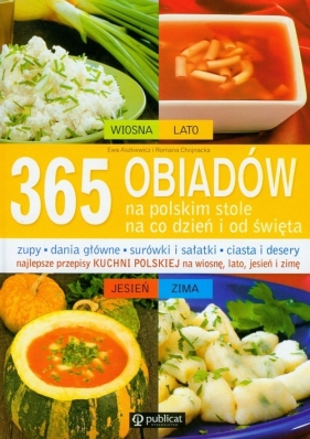 365 obiadów na polskim stole - Aszkiewicz Ewa, Chojnacka Romana
