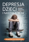  Depresja dzieci i nastolatków — poradnik dla rodziców