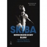  Skiba. Niedokończony blues. Opowieść biograficzna o Ryszardzie Skibińskim