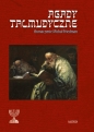 Agady Talmudyczne - Michał Friedman