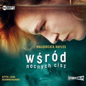 Wśród nocnych Cisz - Małgorzata Hayles