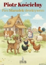 Pies Marudek detektywem Piotr Kościelny