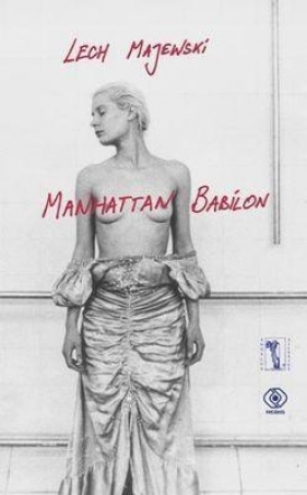 Manhattan Babilon - Lech Majewski