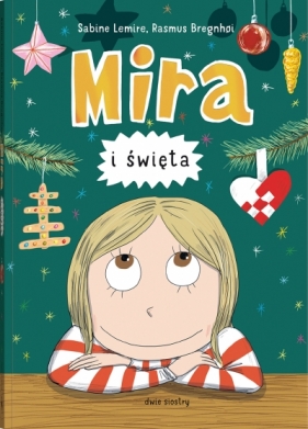 Mira. Tom 4,5. Mira i święta - Sabine Lemire