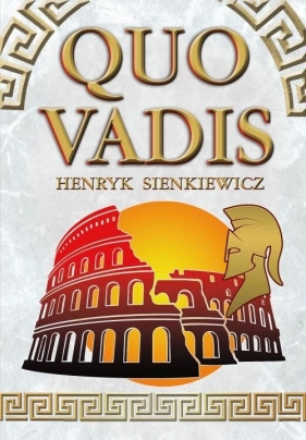 Quo Vadis - Henryk Sienkiewicz