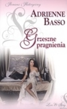 Grzeszne pragnienia - Adrienne Basso