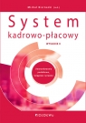 System kadrowo-płacowy. Uwarunkowania podatkowe, księgowe i prawne (wyd. II) Michał Biernacki