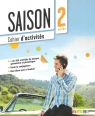 Saison 2 ćwiczenia + CD Audio poziom A2-B1 Cartier Isabell, Dereeper Camille, Gomy Camille