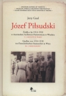 Józef Piłsudski Źródła z lat 1914-1918 w Austriackim Archiwum Gaul Jerzy
