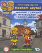 Kocham czytać zeszyt 48. Jagoda i Janek w Kielcach i Sandomierzu - Jagoda Cieszyńska